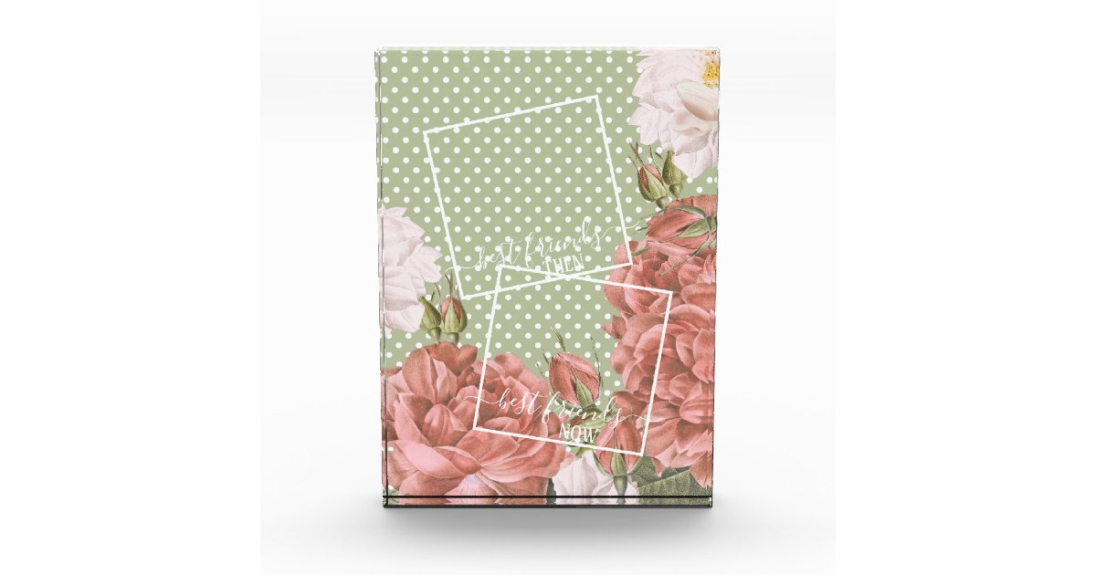 Custom Photo Best Friends Then And Now Pink Floral Zazzle
