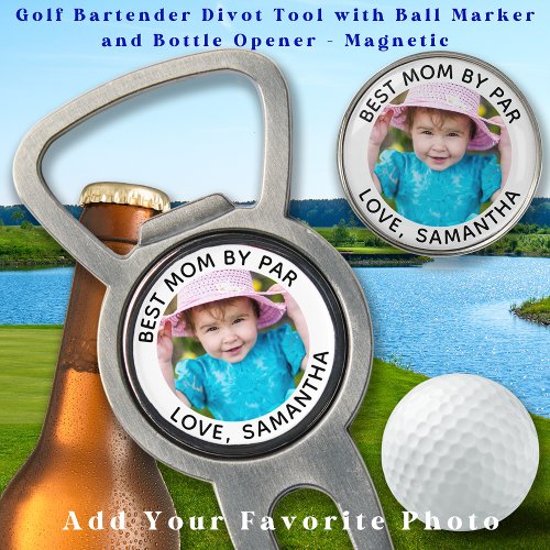 Custom Photo Best Mom By Par Personalized Golf  Divot Tool