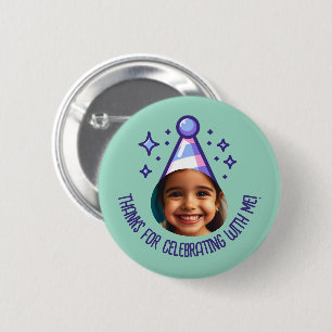 Custom Photo Birthday Thanks Party Hat Favors Button