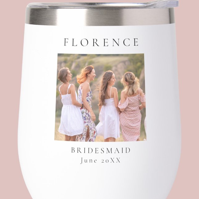 Custom Photo Bridesmaid  Thermal Wine Tumbler (Creator Uploaded)