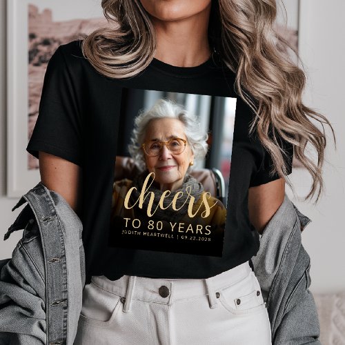 Custom Photo Cheers 80th Birthday Party T_Shirt