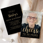 Custom Photo Cheers 90th Birthday Party Invitation<br><div class="desc">The front of this 90th birthday invitation features the guest of honor's photo with a gold-colored text overlay. The word "cheers" appears in elegant gold-colored calligraphy script, followed by "to 90 years" and the guest of honor's name and birthday in sans serif font. A dark screen helps make the text...</div>