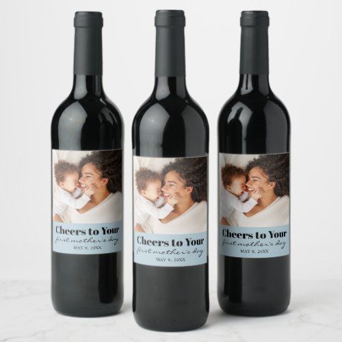 Custom Photo Cheers First Mothers Day Wine Label