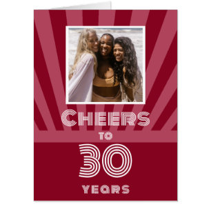 Custom photo Cheers to 30 years, red and pink  Card
