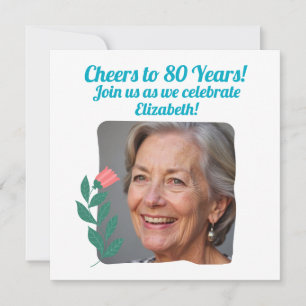 Custom Photo Cheers to 80 Years 80th Birthday Invitation