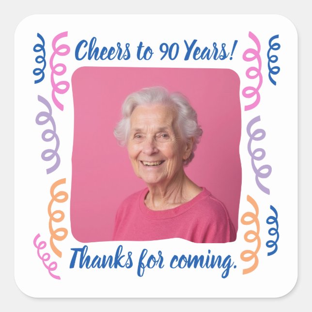Custom Photo Cheers to 90 Years Birthday Streamers Square Sticker (Front)