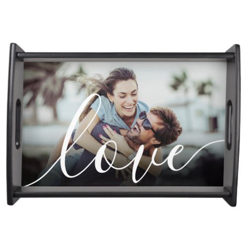 Custom Photo Elegant Love Script Serving Tray