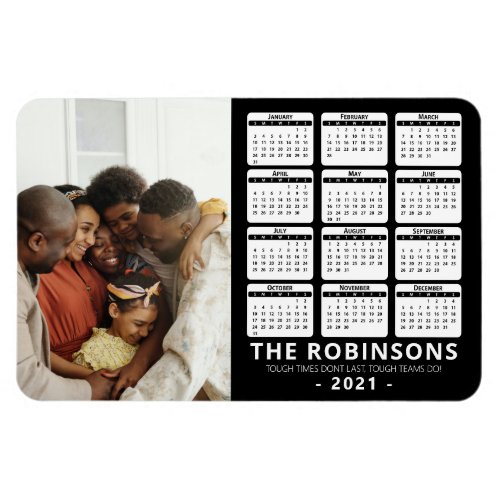 Custom Photo Family  Quote 2021 Yearly Calendar Magnet
