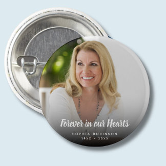 Custom Photo Forever In Our Hearts Funeral Button
