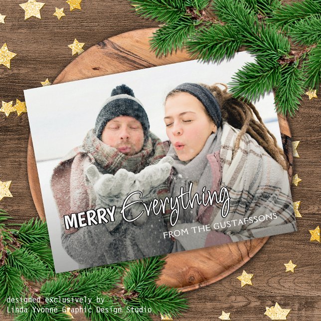 Custom Photo Funny Merry Everything Humor Text Holiday Card (Creator Uploaded)