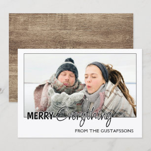 Custom Photo Funny Merry Everything Humor Text Holiday Card