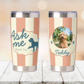 Custom Photo Golden Doodle Ask Me About My Dog Insulated Tumbler