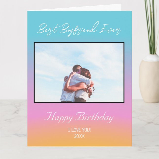 Custom Photo Happy Birthday Best Boyfrien Ever Card (Front)