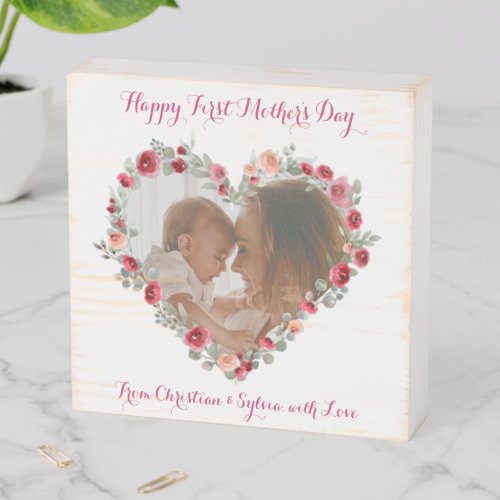 Custom Photo Happy First Mothers Day Floral Heart Wooden Box Sign