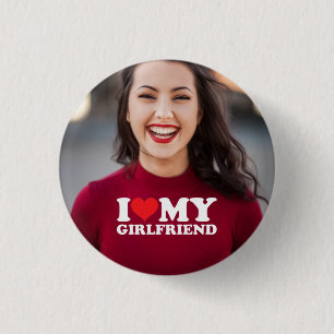 Custom Photo I Love My Girlfriend Button