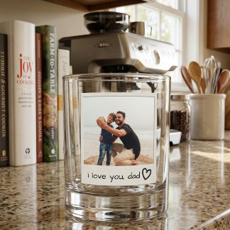 Custom Photo "I Love You Dad" Whiskey Glass