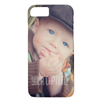 Custom Photo Iphone 7 Case by BarbaraNeelyDesigns at Zazzle