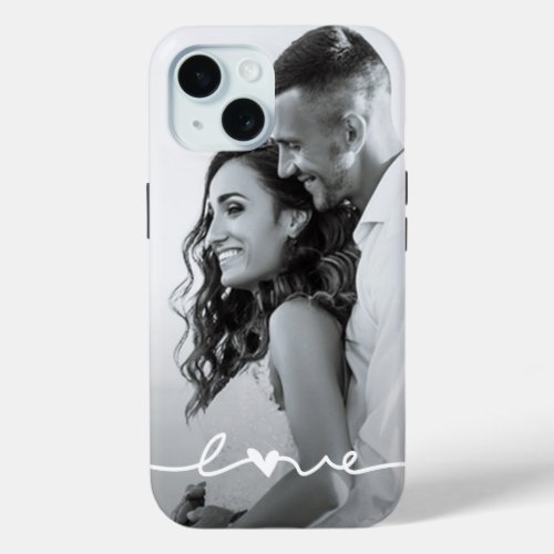 Custom Photo Love Script iPhone 15 Case