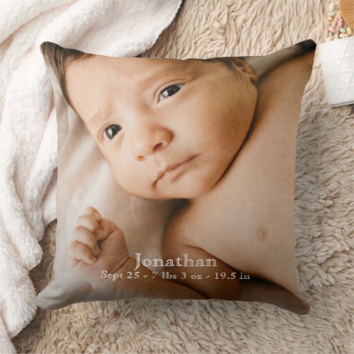 Custom Photo Make it Unique Baby Birth Stats  Throw Pillow