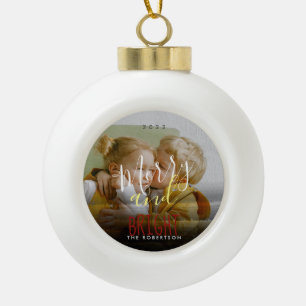 Custom Photo Merry and Bright Typography Ceramic Ball Christmas Ornament