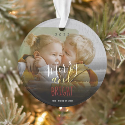 Custom Photo Merry and Bright Typography Ornament