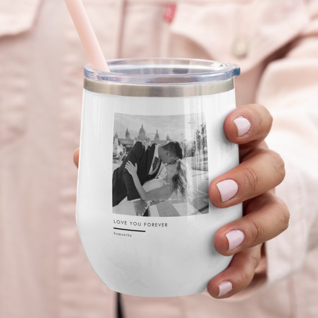 Custom Photo – Minimalist Love You Forever Thermal Wine Tumbler (Creator Uploaded)