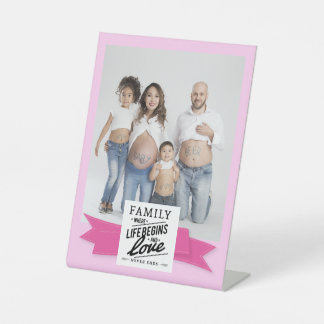 Custom photo modern quote family cute newborn pedestal sign