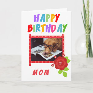 Custom Photo Mom Birthday Card
