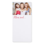 Custom Photo Mom said.. in Pink Handwritten Script Magnetic Notepad Custom Photo Mom said.. in Pink Handwritten Script Magnetic Notepad