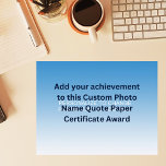 Custom Photo Name Quote Paper Certificate Award<br><div class="desc">Personalize Simplistic Art,  add name or photo. Looks good on anything. ⭐PERSONALIZE this template with your artwork. ⭐EDIT it further to make more changes. ⭐TRANSFER this design to any product. Visit all my stores at bit.ly/SandyspiderStores (cut and paste).</div>