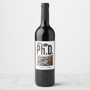 Custom photo, name & year Ph.D. Wine Label