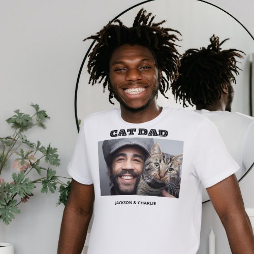 custom photo names Cat dad cat daddy typography  T_Shirt