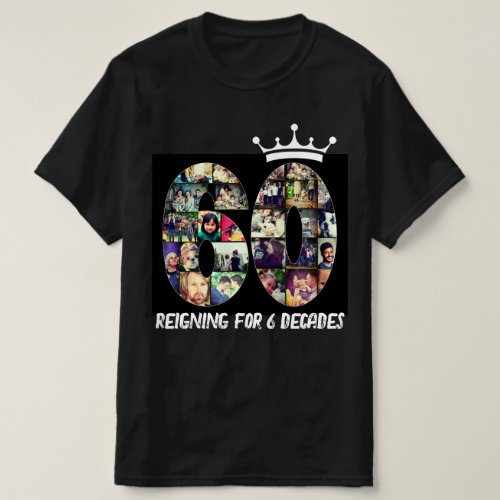 Custom photo number collage 60 text crown T_Shirt