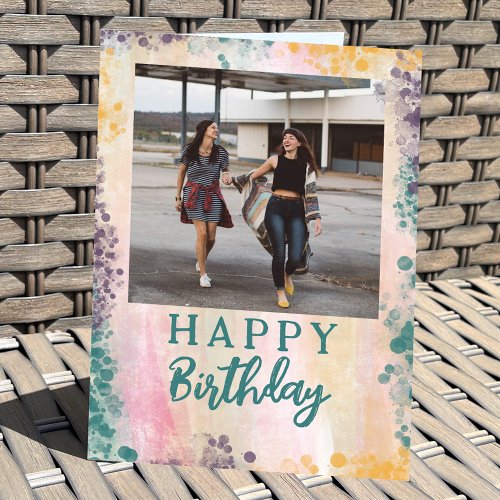 Custom Photo Paint Splatter Happy Birthday Card