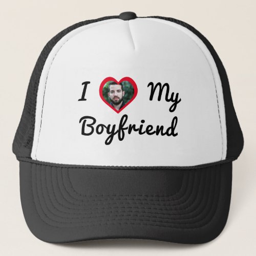 Custom Photo Personalized I Love My Boyfriend Trucker Hat