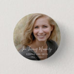 Custom Photo Personalized Memorial Tribute Funeral Button<br><div class="desc">A custom and personalized mother design with name and space for a photo.</div>