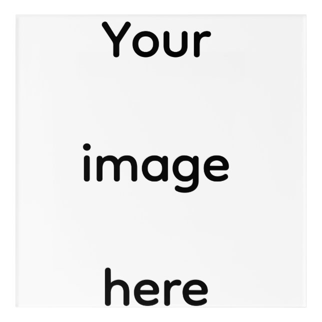 Custom Photo – Personalized Picture Acrylic Print (Front)