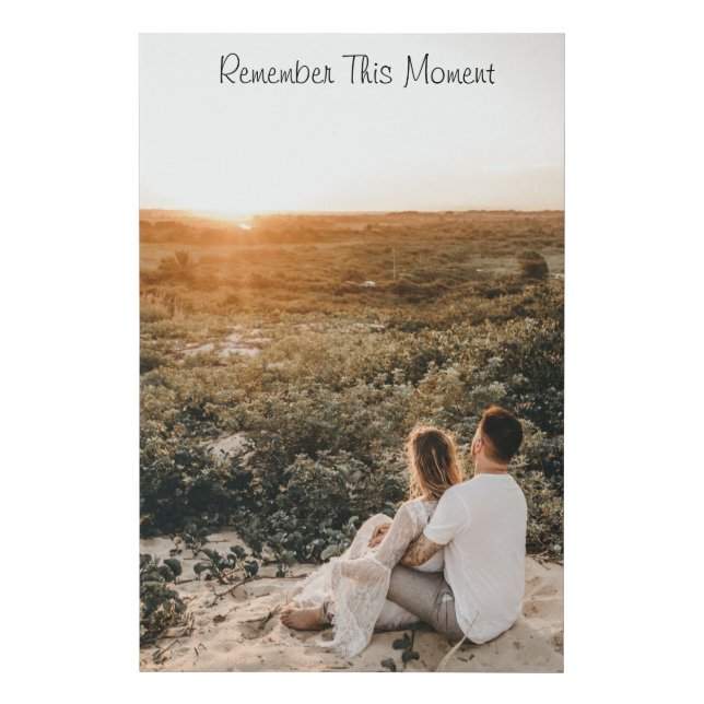 Custom Photo Remember This Moment Wedding  Faux Canvas Print (Front)