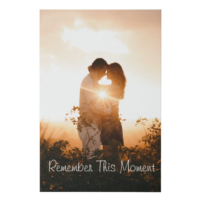 Custom Photo Remember This Moment Wedding Faux Canvas Print (Front)