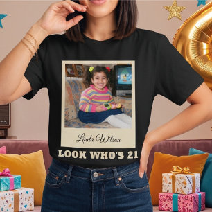 Custom Photo Retro Instant Snapshot Look Who's 21 T-Shirt