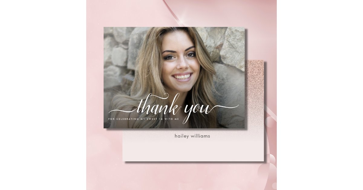 Custom Photo Rose Gold Faux Glitter Pink Sweet 16 Thank You Card | Zazzle