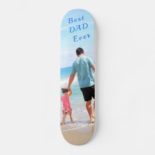 Custom Photo Skateboard with Text Best Dad Ever