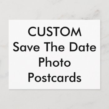 Custom Photo Text Image Save The Date Postcards by PersonaliseMyWedding at Zazzle