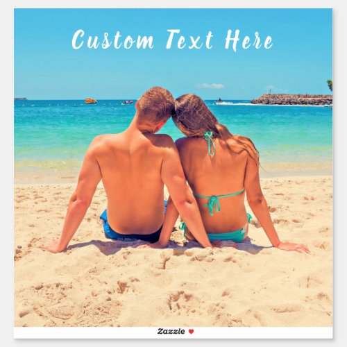 Custom Photo Text Sticker Your Favorite Photos