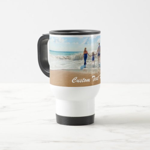 Custom Photo Text Travel Mug Your Family Photos