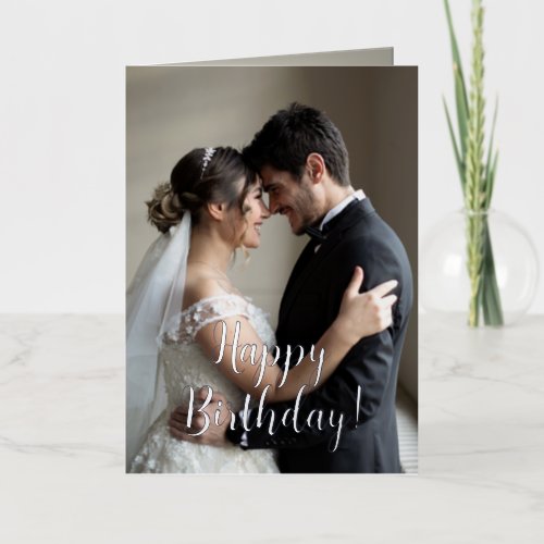 Custom Photo  Texts Birthday Greeting