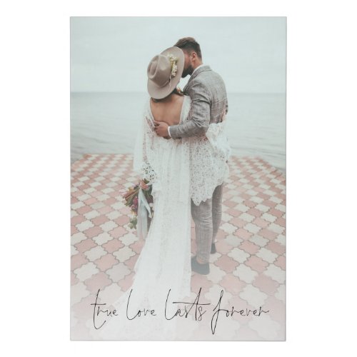 Custom Photo True Love Lasts Forever Wedding Faux Canvas Print