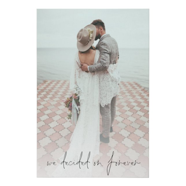 Custom Photo We Decided On Forever Wedding Faux Canvas Print (Front)