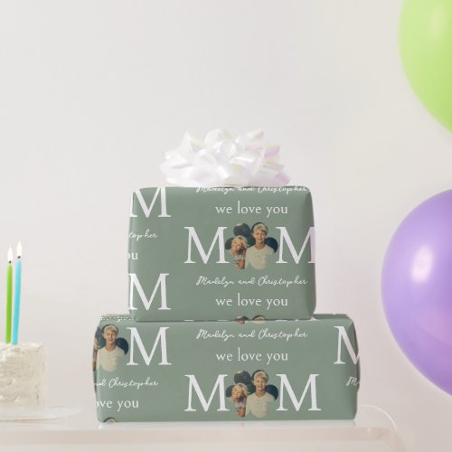 Custom Photo We Love You Mom Green Mothers Day Wrapping Paper