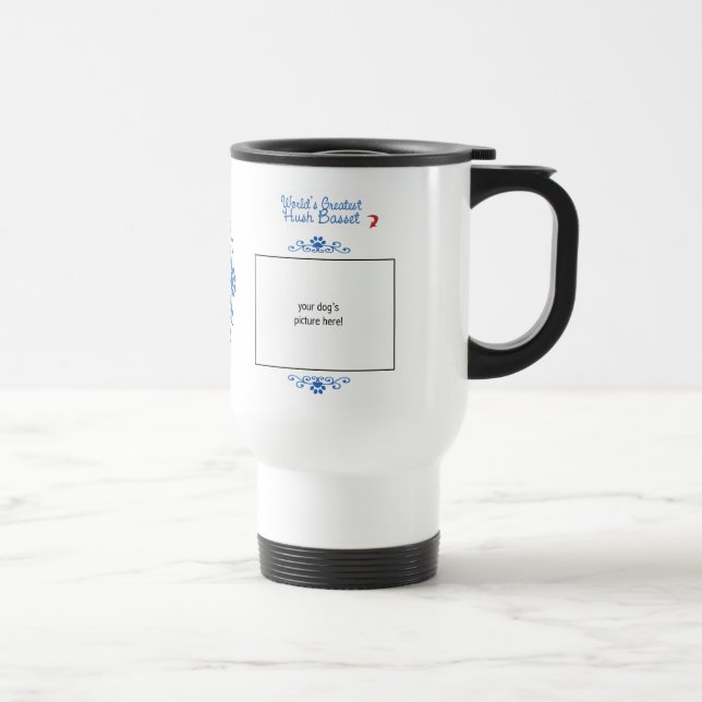 Custom Photo! Worlds Greatest Hush Basset Travel Mug (Right)